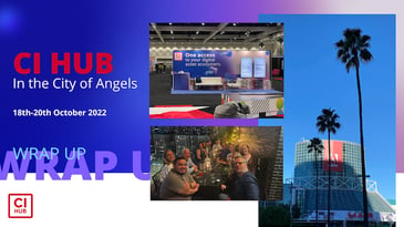 CI HUB in the City of Angels 18th - 20th October 2022