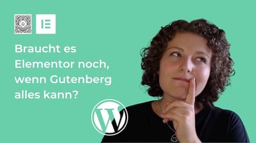 Gutenberg vs. Elementor – was ist besser?