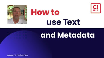 How to Use Text and Metadata