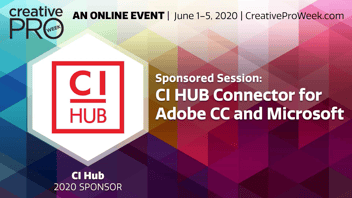 CI HUB at the CreativePro Week Event