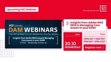 HSEvents Webinar: Insights from Adobe MAX 2024 & All About Core Assets in Your DAM