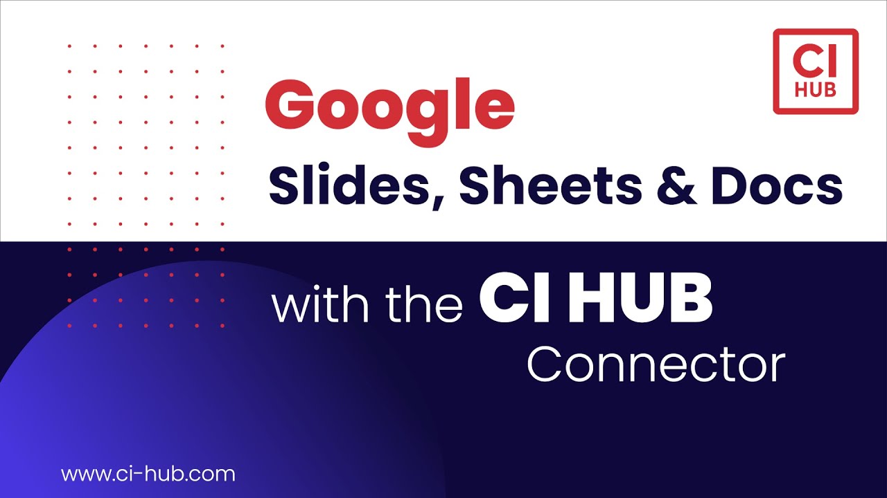 How to use the CI HUB Connector in Google Slides,...