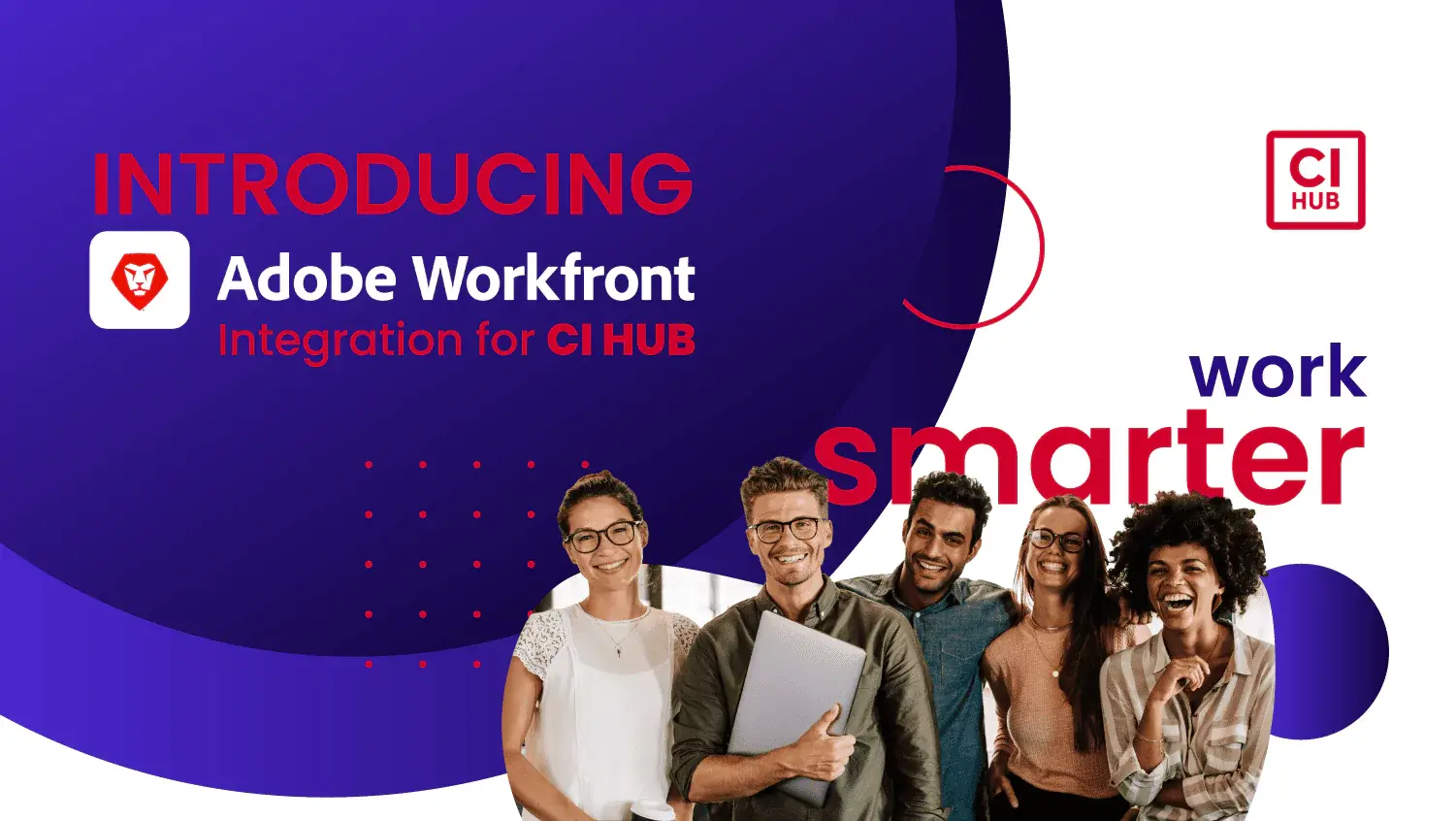 CI HUB welcomes Adobe Workfront