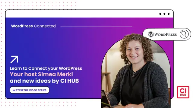 Learn to connect your WordPress and new ideas by CI HUB